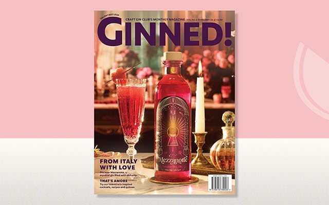 Craft Gin Club's February 2024 edition of GINNED! Magazine